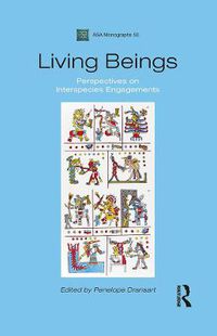 Cover image for Living Beings: Perspectives on Interspecies Engagements