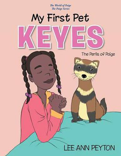 Cover image for My First Pet, Keyes: The Perils of Paige