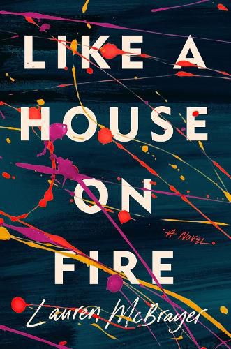 Cover image for Like A House On Fire