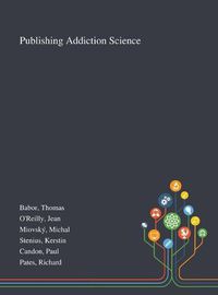 Cover image for Publishing Addiction Science