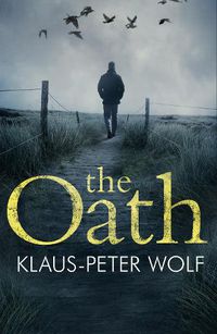 Cover image for The Oath: An atmospheric and chilling crime thriller