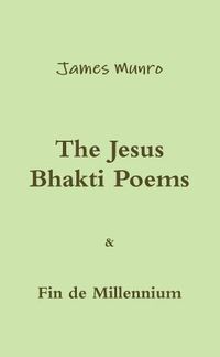 Cover image for The Jesus Bhakti Poems