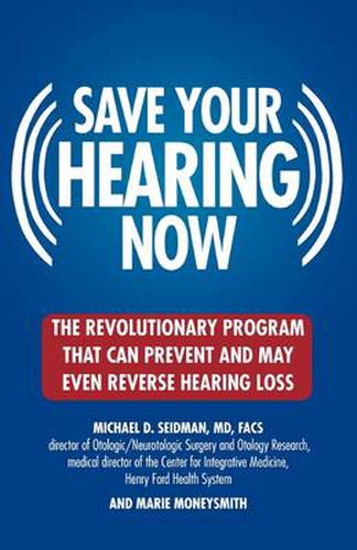 Cover image for Saving Your Hearing Now