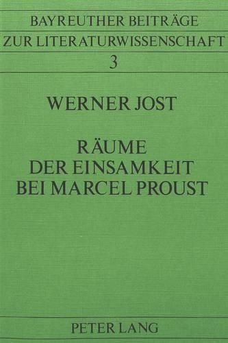 Cover image for Raeume Der Einsamkeit Bei Marcel Proust