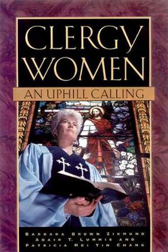 Cover image for Clergy Women: An Uphill Calling