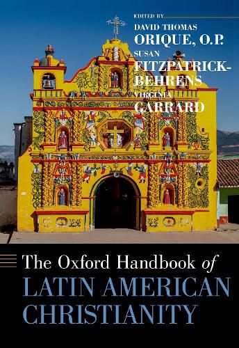 The Oxford Handbook of Latin American Christianity