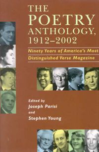 Cover image for The Poetry Anthology, 1912-2002: Ninety Years of America's Most Distinguished Verse Magazine