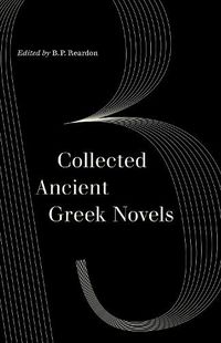 Cover image for Collected Ancient Greek Novels