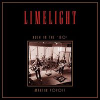 Cover image for Limelight: Rush in the '80s