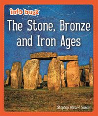 Cover image for Info Buzz: Early Britons: The Stone, Bronze and Iron Ages