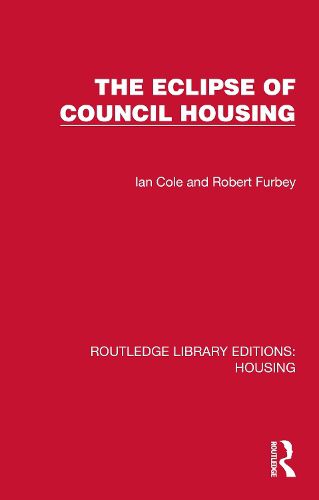 Cover image for The Eclipse of Council Housing