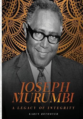 Cover image for Joseph Murumbi. A Legacy of Integrity