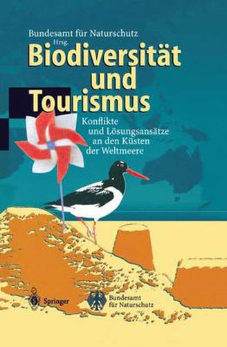 Cover image for Biodiversitat und Tourismus: Konflikte und Losungsansatze an den Kusten der Weltmeere