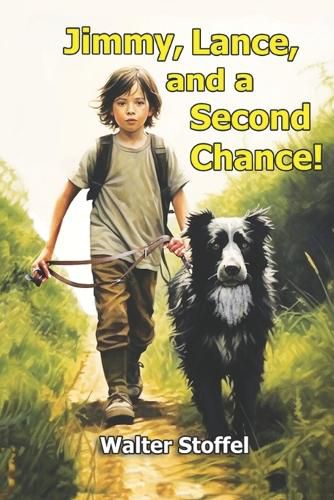 Cover image for Jimmy, Lance, and a Second Chance !