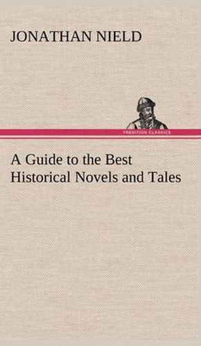 Cover image for A Guide to the Best Historical Novels and Tales