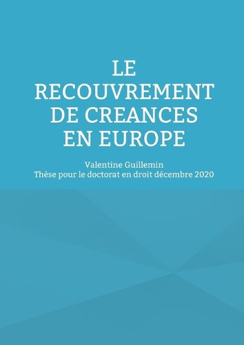 Cover image for Le recouvrement de creances en Europe