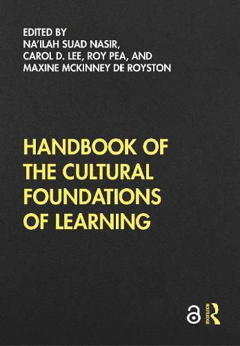 Handbook of the Cultural Foundations of Learning