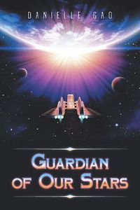 Cover image for Guardian of Our Stars