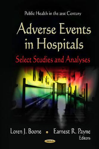 Cover image for Adverse Events in Hospitals: Select Studies & Analyses