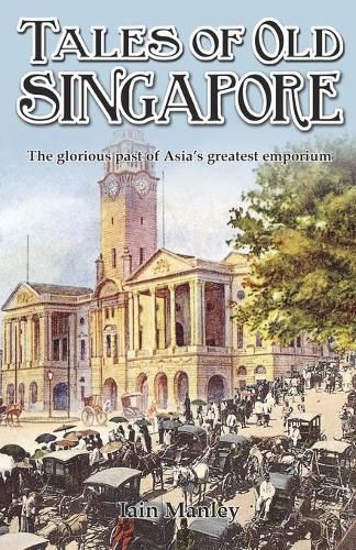 Cover image for Tales of Old Singapore