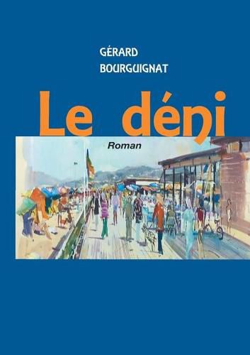 Cover image for Le deni: Roman