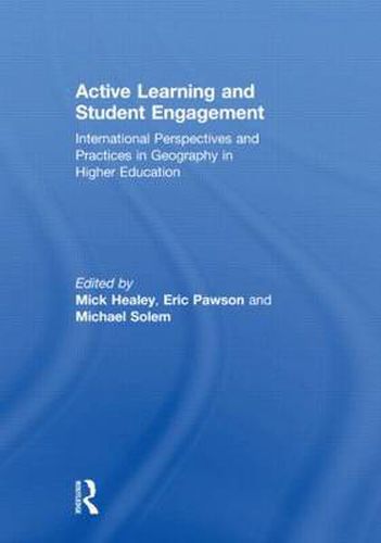 Cover image for Active Learning and Student Engagement: International Perspectives and Practices in Geography in Higher Education