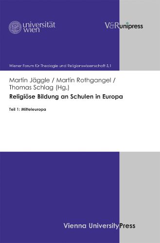 Cover image for Religiose Bildung an Schulen in Europa: Teil 1: Mitteleuropa