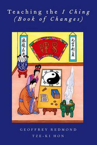 Cover image for Teaching the I Ching (Book of Changes)