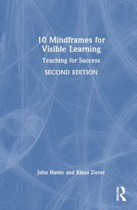 Cover image for 10 Mindframes for Visible Learning