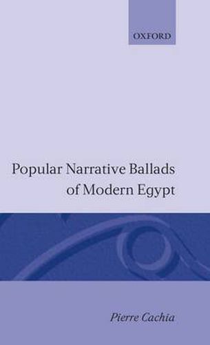 Cover image for Popular Narrative Ballads of Modern Egypt