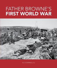 Cover image for Father Browne's First World War