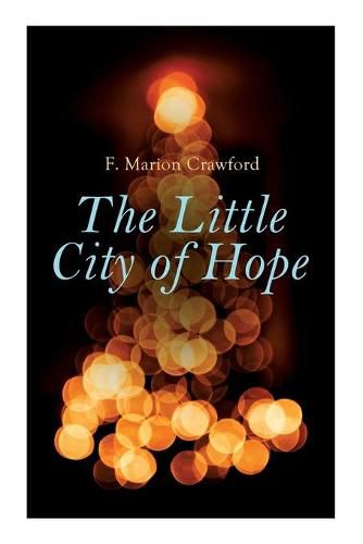 The Little City of Hope: Christmas Classic