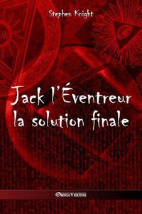 Cover image for Jack l'Eventreur: la solution finale