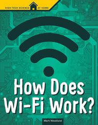 Cover image for How Does Wi-Fi Work?