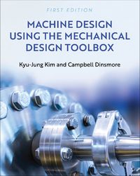 Cover image for Machine Design Using the Mechanical Design Toolbox