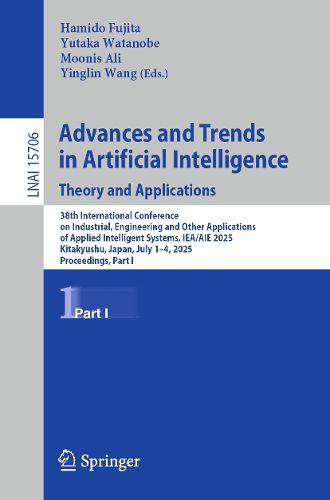 Cover image for Advances and Trends in Artificial Intelligence. Theory and Applications