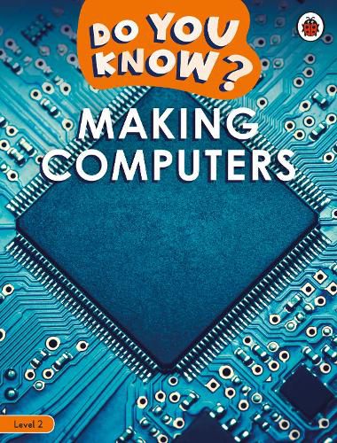 Cover image for Do You Know? Level 2 - Making Computers