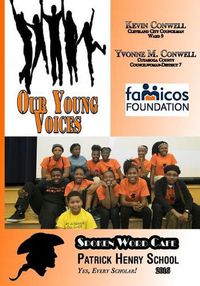 Cover image for Our Young Voices: Spoken Word Cafe Patrick Henry School