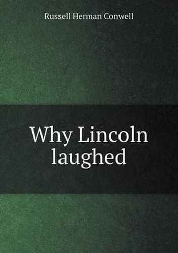 Cover image for Why Lincoln Laughed