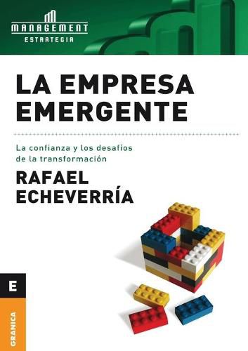 Cover image for La Empresa emergente: La Confianza Y Los Desafios De La Transformacion