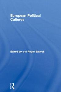Cover image for European political cultures: Conflict or convergence?