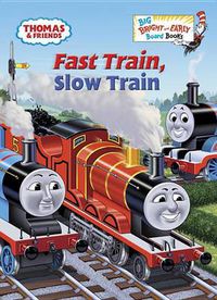 Cover image for Fast Train, Slow Train (Thomas & Friends)