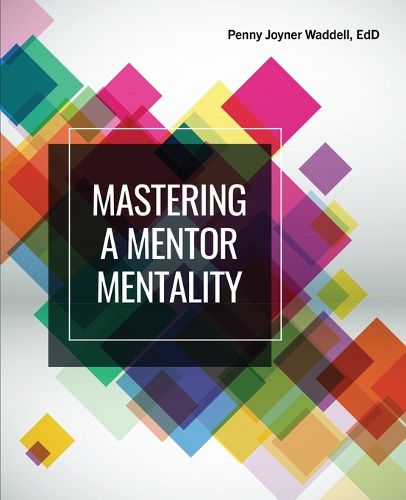 Cover image for Mastering a Mentor Mentality