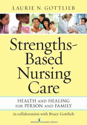 Cover image for Strengths-Based Nursing Care