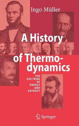 Cover image for A History of Thermodynamics: The Doctrine of Energy and Entropy