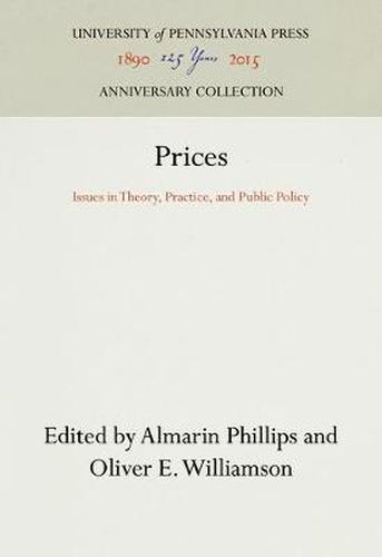 Prices: Issues in Theory, Practice, and Public Policy