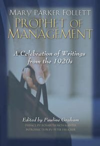 Cover image for Mary Parker Follett Prophet of Management