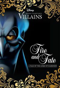 Cover image for Fire & Fate: A Tale of Hades (Disney Villains #10)