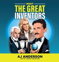 Cover image for Meet the Great Inventors