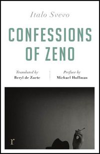 Cover image for Confessions of Zeno (riverrun editions): a beautiful new edition of the Italian classic